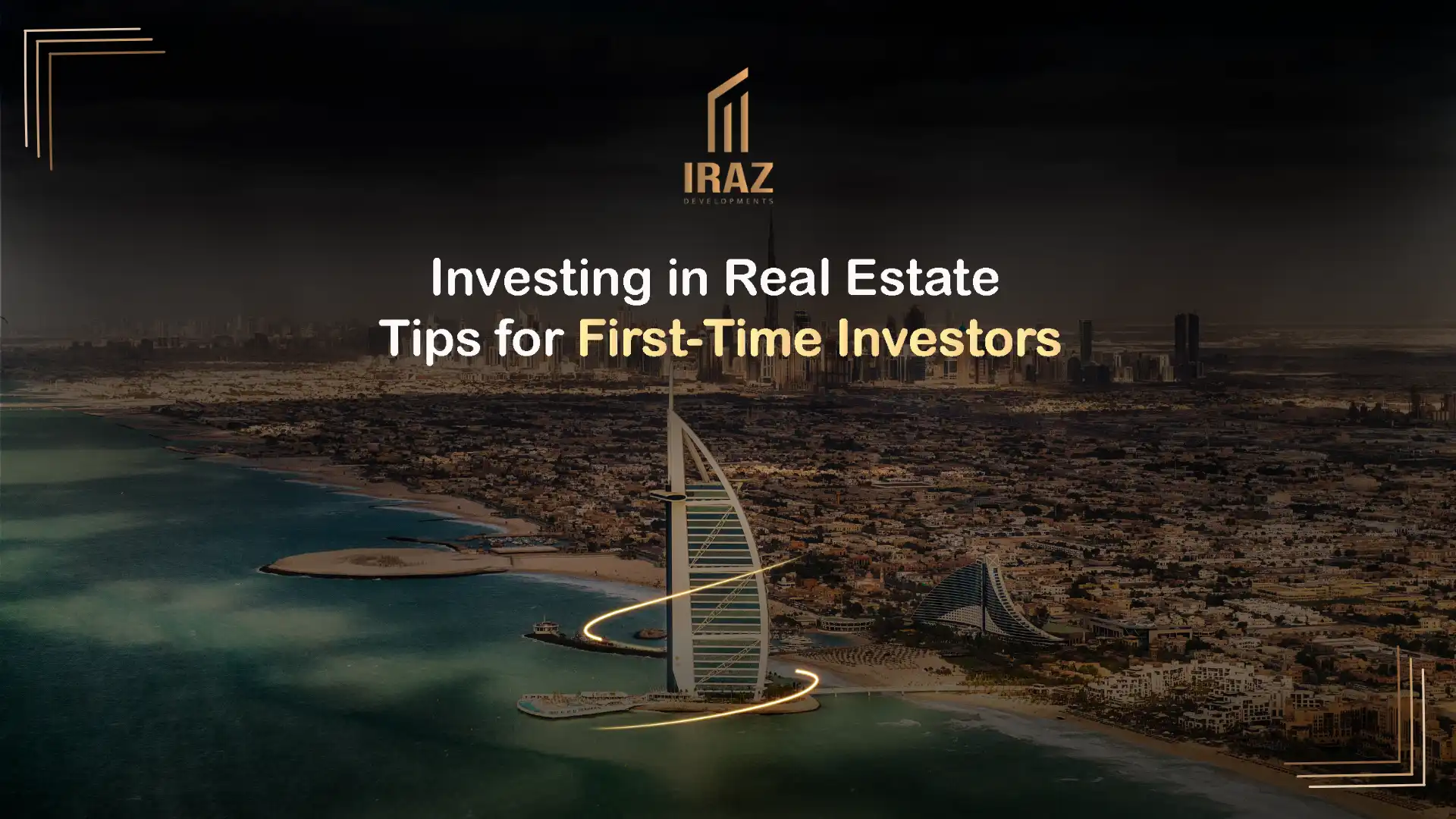 Investing in Real Estate: Tips for First-Time Investors